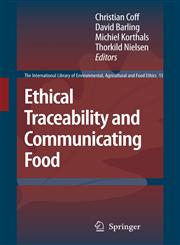 Ethical Traceability and Communicating Food,1402085230,9781402085239