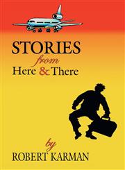 Stories from Here & There,146021370X,9781460213704