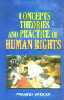 Concepts, Theories and Practice of Human Rights,8187317663,9788187317661