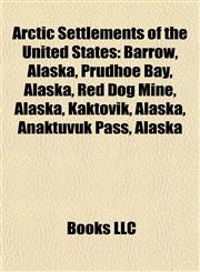 Arctic Settlements of the United States Diomede, Alaska,1155318005,9781155318004