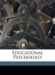 Educational Psychology,1149351799,9781149351796