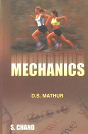 Mechanics For B.Sc. Pass and Honours Classes of All Indian Universities Revised Edition,8121905990,9788121905992