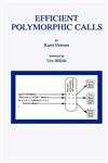 Efficient Polymorphic Calls,0792372891,9780792372899