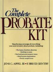 The Complete Probate Kit,0471534927,9780471534921