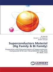 Superconductors Material (Hg Family & Bi Family),3659557978,9783659557972