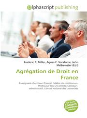 Agrégation de Droit en France,6134382264,9786134382267
