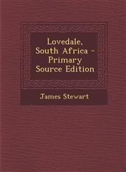 Lovedale, South Africa - Primary Source Edition,1294430130,9781294430131