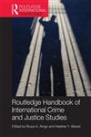The Routledge Handbook of International Crime and Justice Studies,0415781787,9780415781787