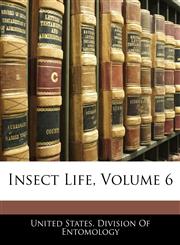 Insect Life, Volume 6,1143248864,9781143248863