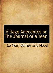 Village Anecdotes or The Journal of a Year,1140643061,9781140643067