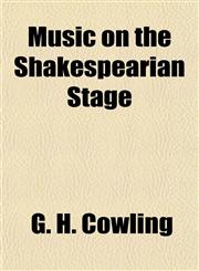 Music on the Shakespearian Stage,1154949117,9781154949117