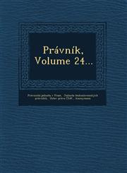 Pravnik, Volume 24...,1249519284,9781249519287