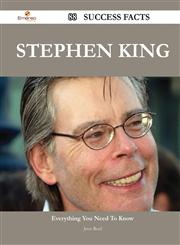 Stephen King 88 Success Facts - Everything You Need to Know about Stephen King,1488552630,9781488552632