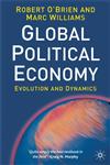 The Global Political Economy Evolution and Dynamics,0333689631,9780333689639