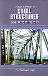 Analysis and Designs of Steel Structures for Architects 1st Edition,8182471710,9788182471719