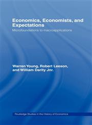 Economics, Economists, and Expectations,0415085152,9780415085151