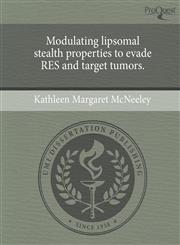Modulating lipsomal stealth properties to evade RES and target tumors.,124358954X,9781243589545