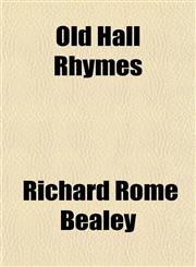 Old Hall Rhymes,1151400157,9781151400154