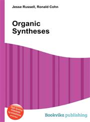 Organic Syntheses,5511082244,9785511082240