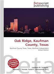 Oak Ridge, Kaufman County, Texas,6130556683,9786130556686