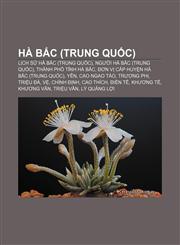 Hà Bắc (Trung Quốc) Lịch sử Hà Bắc (Trung Quốc), Người Hà Bắc (Trung Quốc), Thành phố tỉnh Hà Bắc, Đơn vị cấp huyện Hà Bắc (Trung Quốc), Yên,1233870793,9781233870790