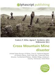 Cross Mountain Mine disaster,6130736312,9786130736316
