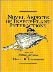 Novel Aspects of Insect-Plant Interactions 1st Edition,0471832766,9780471832768