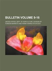 Bulletin Volume 9-16,1236648544,9781236648549