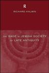 The Sage in Jewish Society of Late Antiquity,0415196957,9780415196956