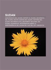 Sudan Esborranys del Sudan, Esport al Sudan, Geografia del Sudan, Grups humans del Sudan, Història del Sudan,1232736481,9781232736486
