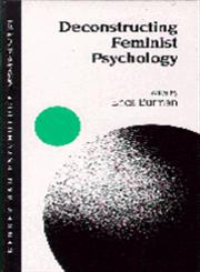 Deconstructing Feminist Psychology,0803976402,9780803976405