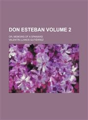 Don Esteban (Volume 2); Or, Memoirs of a Spaniard,1151439282,9781151439284