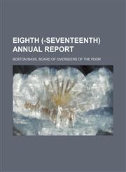 Eighth (-Seventeenth) annual report,1150859172,9781150859175