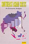 Southeast Asian Crisis An Economic Analysis 1st Edition,8186771352,9788186771358