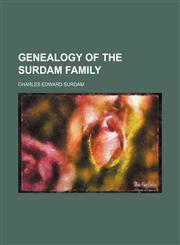 Genealogy of the Surdam family,1154714454,9781154714456