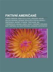 Fiktivní Američané Homer Simpson, Dana Scullyová, Gregory House, Dexter Morgan, Seznam vedlejších postav seriálu Simpsonovi, Barney Stinson,1232828386,9781232828389