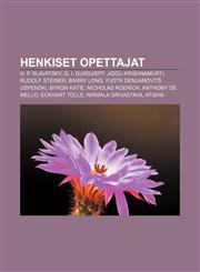 Henkiset opettajat H. P. Blavatsky, G. I. Gurdjieff, Jiddu Krishnamurti, Rudolf Steiner, Barry Long, Pjotr Demjanovitš Uspenski, Byron Katie,1232078085,9781232078081