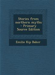 Stories from Northern Myths,1289855994,9781289855994
