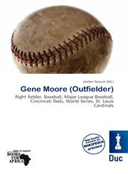 Gene Moore (Outfielder),6136811278,9786136811277