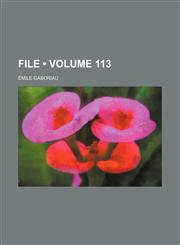 File (Volume 113),1151021474,9781151021472