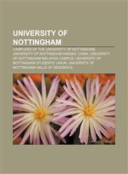 University of Nottingham Campuses of the University of Nottingham, University of Nottingham Ningbo, China,1156650879,9781156650875