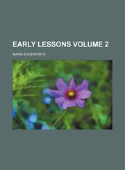 Early lessons Volume 2,1154688666,9781154688665