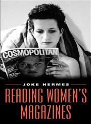Reading Women's Magazines An Analysis of Everyday Media Use,0745612717,9780745612713
