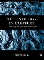 Technology in Context Technology Assessment for Managers,041518343X,9780415183437