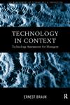 Technology in Context Technology Assessment for Managers,041518343X,9780415183437