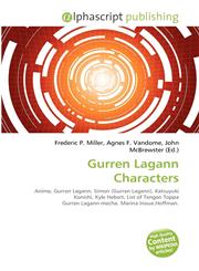 Gurren Lagann Characters,613280224X,9786132802248