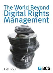 The World Beyond Digital Rights Management,1902505875,9781902505879
