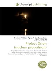 Project Orion (Nuclear Propulsion),6130090269,9786130090265
