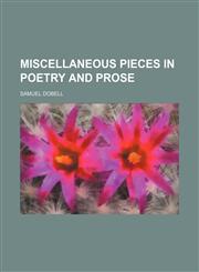 Miscellaneous pieces in poetry and prose,1150875720,9781150875724