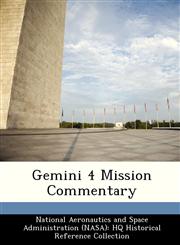 Gemini 4 Mission Commentary,1249580218,9781249580218